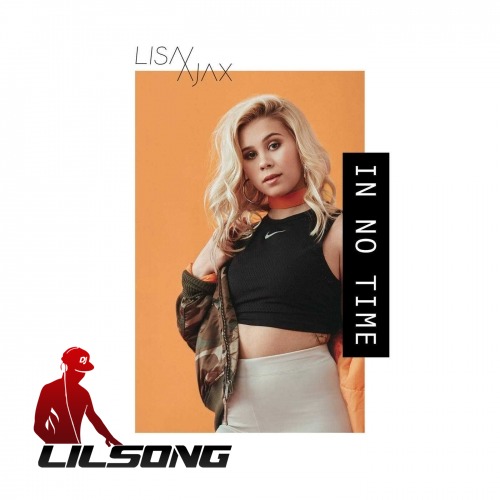 Lisa Ajax - In No Time